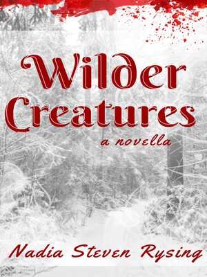 cover image of Wilder Creatures